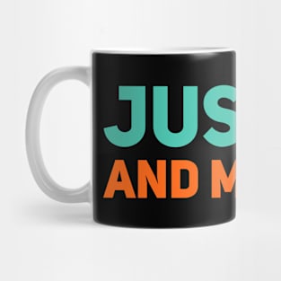 just go and make it Motivational Saying Mug